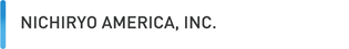 NICHIRYO AMERICA, INC.