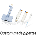Custom made pipettes