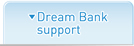 Dream Bank support