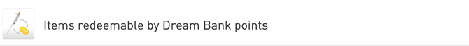 Items redeemable by Dream Bank points