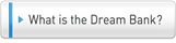 What is the Dream Bank
